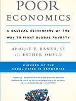 Book Summary: “Poor Economics” by Banerjee and Duflo